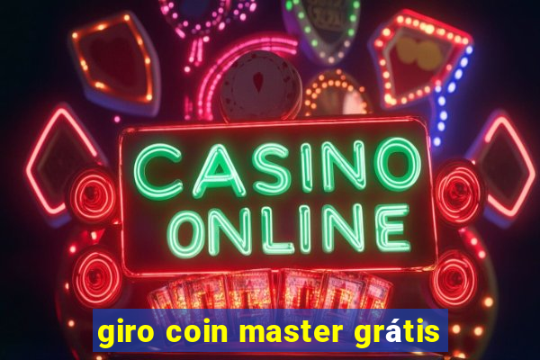 giro coin master grátis