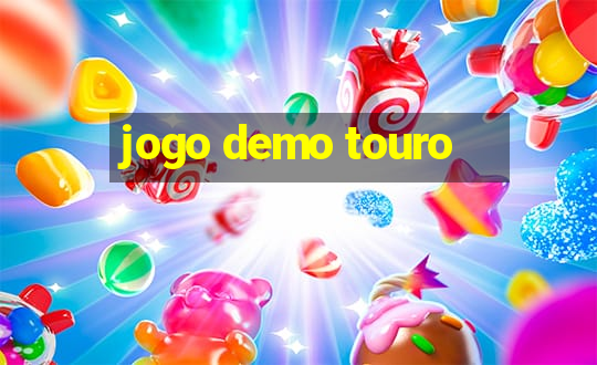 jogo demo touro