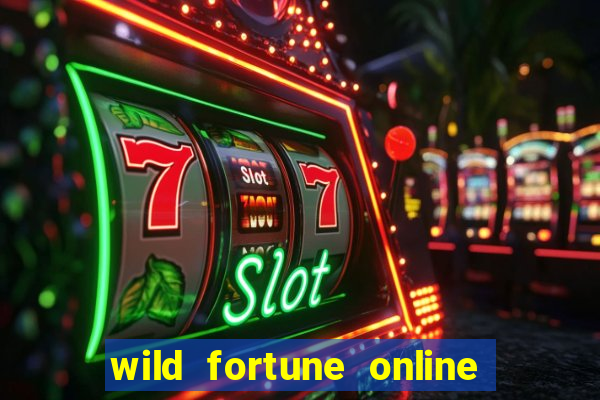 wild fortune online l?ht?- ja saapumisajat