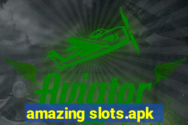 amazing slots.apk