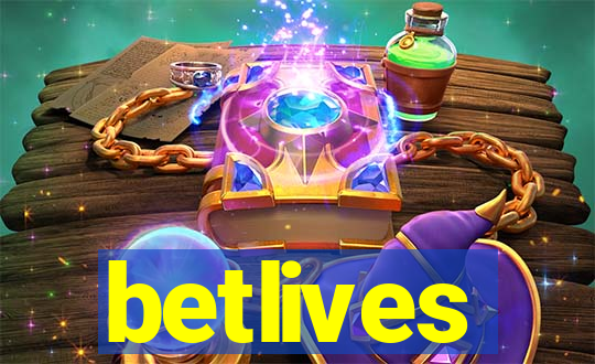 betlives