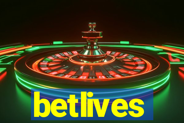 betlives