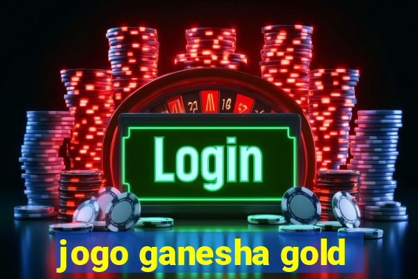 jogo ganesha gold