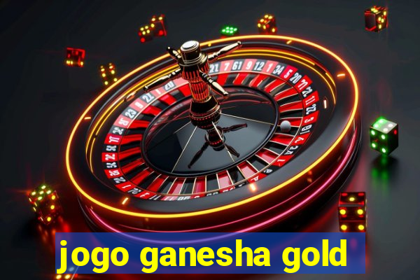 jogo ganesha gold