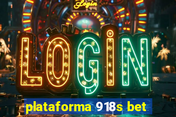 plataforma 918s bet