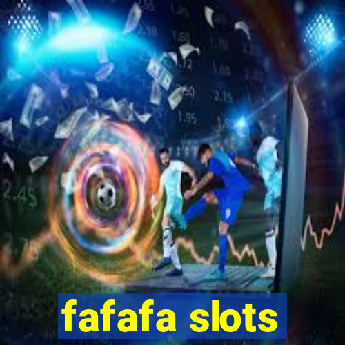 fafafa slots