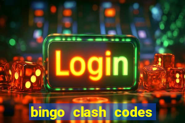 bingo clash codes for existing customers 2023