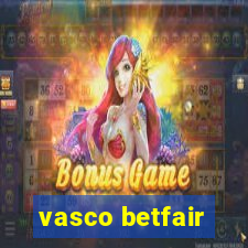 vasco betfair