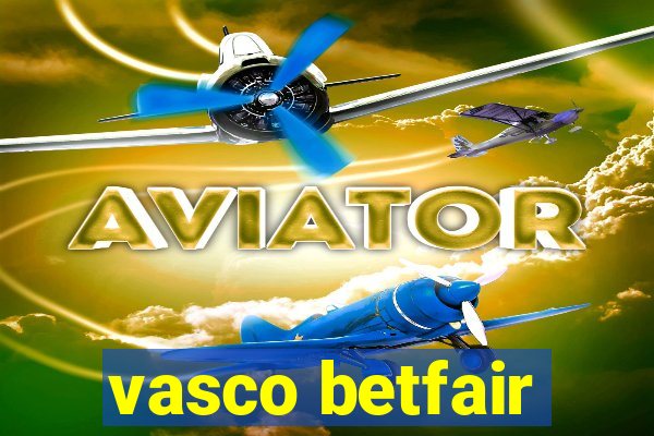 vasco betfair