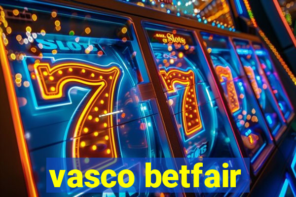 vasco betfair