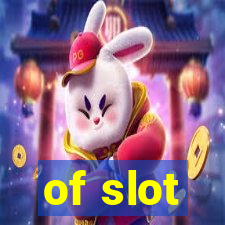 of slot