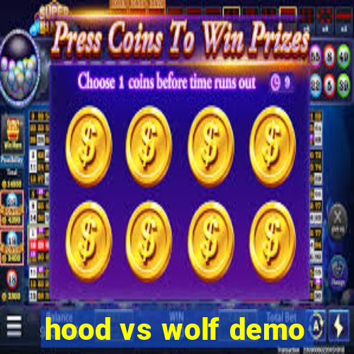 hood vs wolf demo