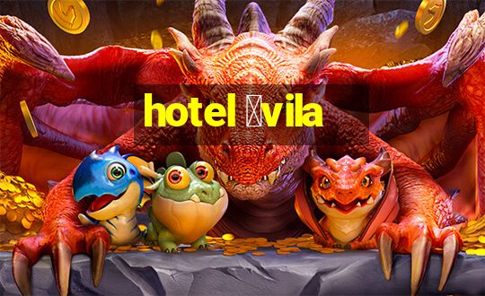 hotel 谩vila