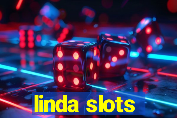 linda slots