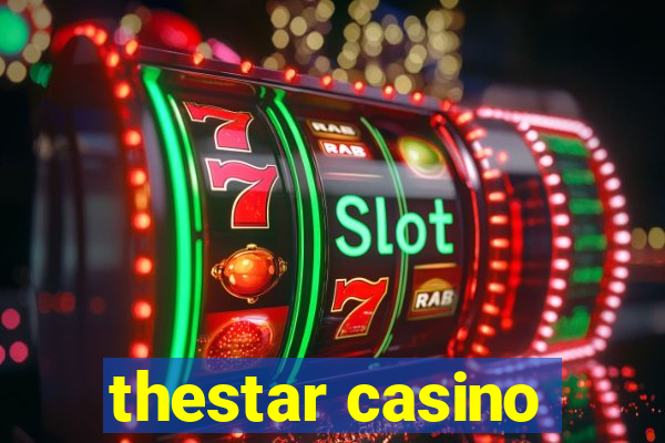 thestar casino