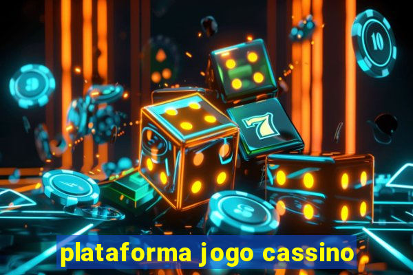 plataforma jogo cassino