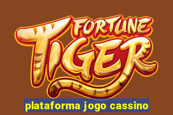 plataforma jogo cassino