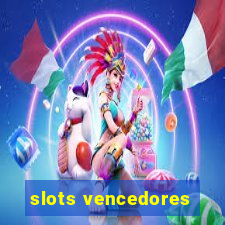 slots vencedores