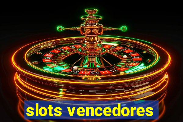 slots vencedores