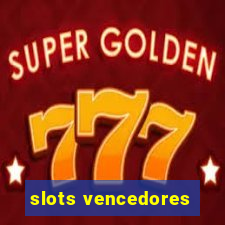 slots vencedores