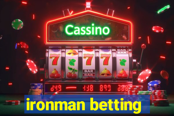 ironman betting