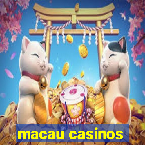 macau casinos