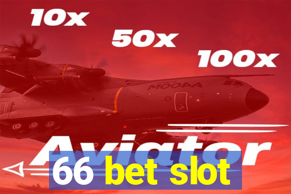 66 bet slot