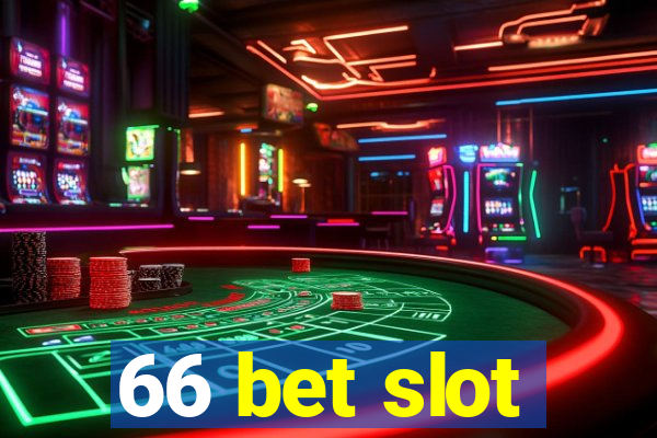 66 bet slot