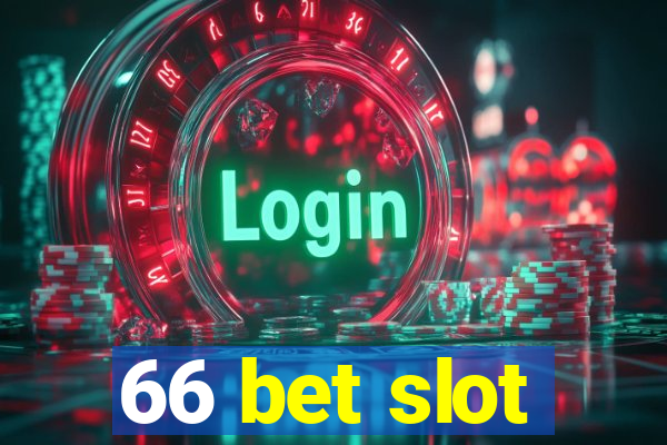 66 bet slot