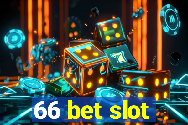 66 bet slot