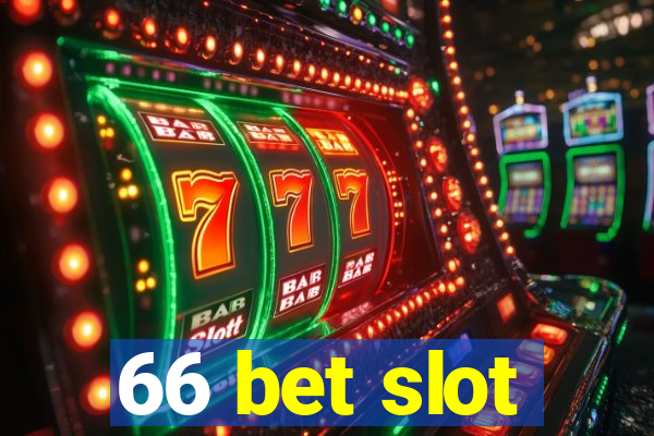 66 bet slot