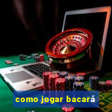 como jogar bacará