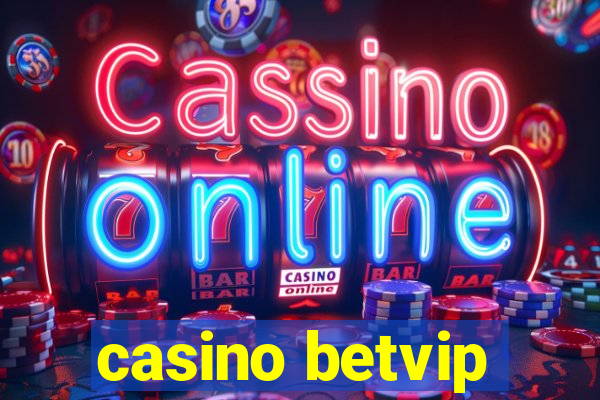 casino betvip