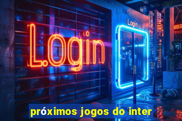 próximos jogos do inter