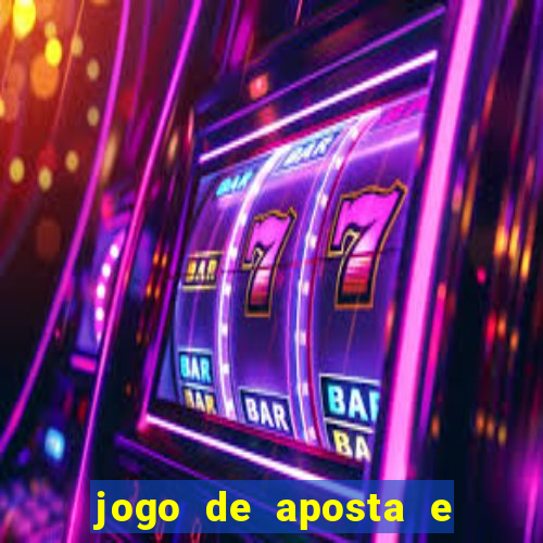 jogo de aposta e ganha dinheiro