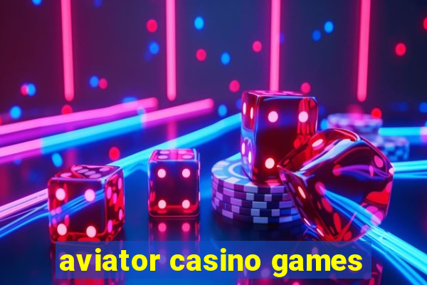 aviator casino games