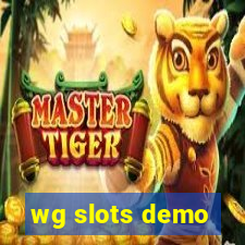 wg slots demo