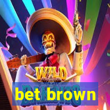 bet brown