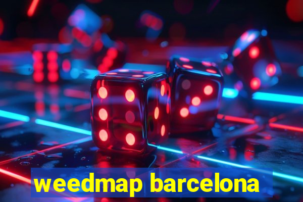 weedmap barcelona