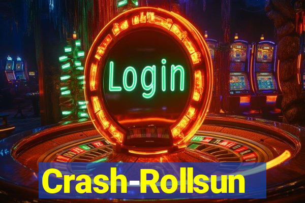 Crash-Rollsun