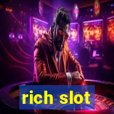 rich slot