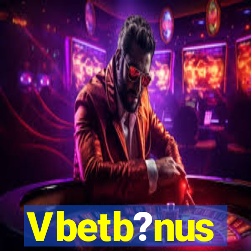 Vbetb?nus