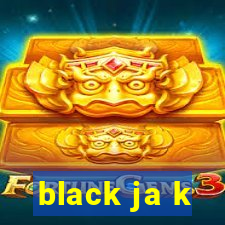 black ja k