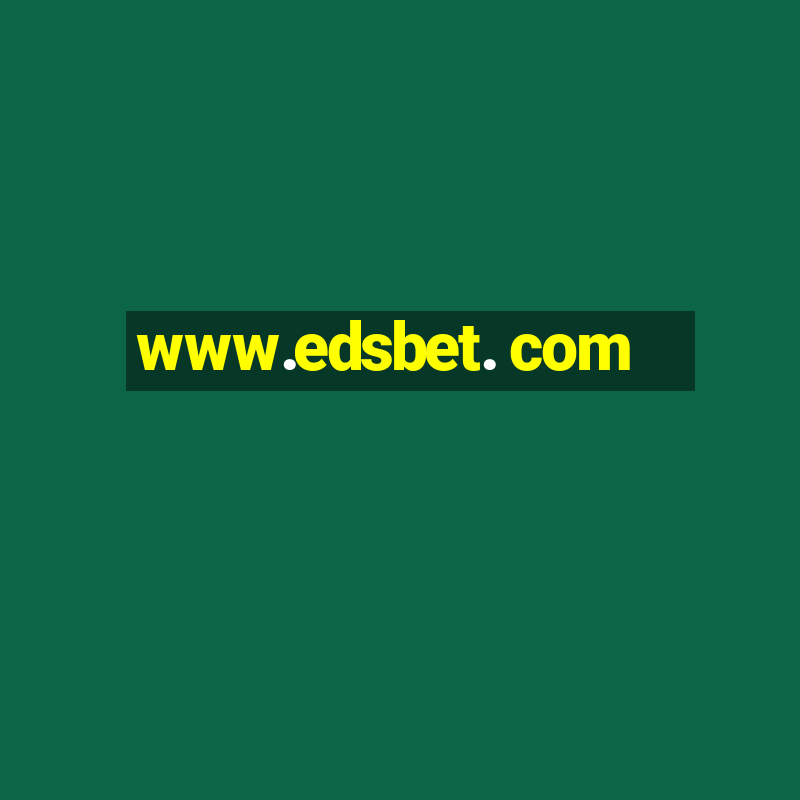 www.edsbet. com