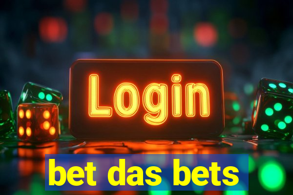 bet das bets