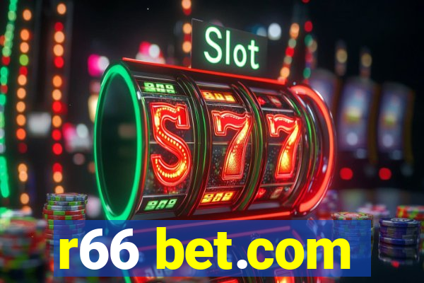 r66 bet.com