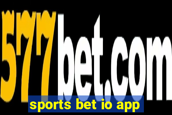 sports bet io app