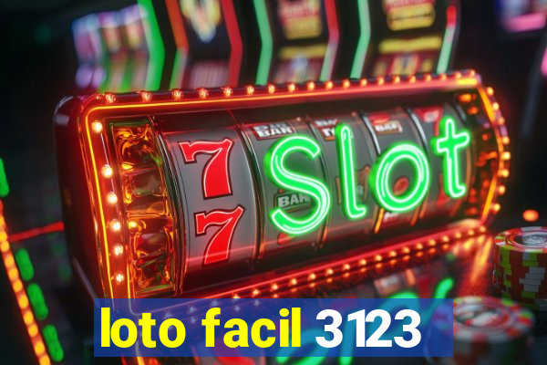 loto facil 3123