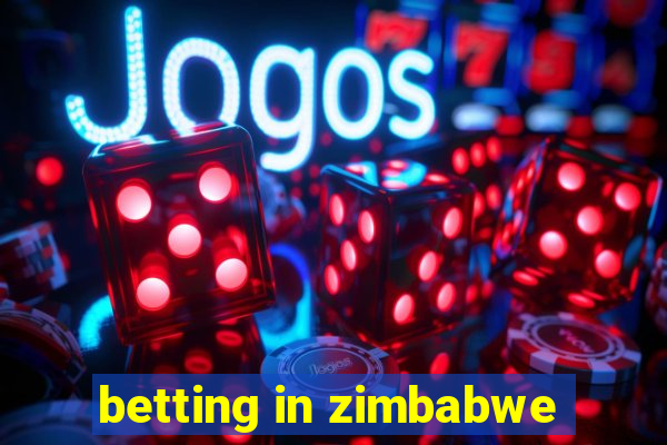 betting in zimbabwe