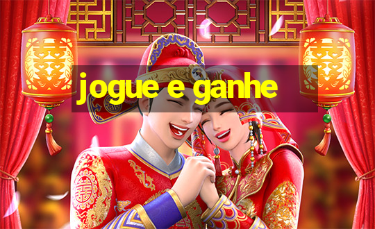 jogue e ganhe